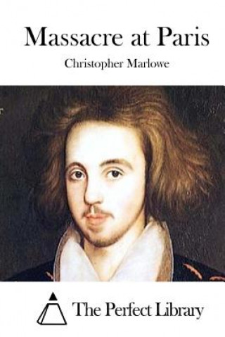 Książka Massacre at Paris Christopher Marlowe