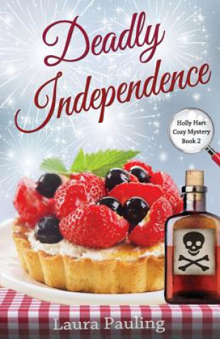 Book Deadly Independence Laura Pauling