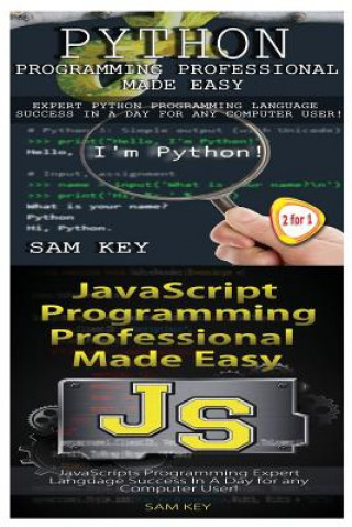 Book Python Programming Professional Made Easy & JavaScript Professional Programming Made Easy Sam Key