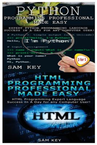 Kniha Python Programming Professional Made Easy & HTML Professional Programming Made Easy Sam Key