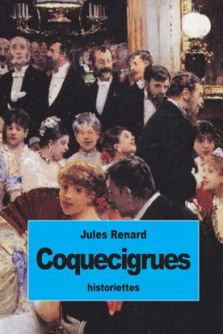 Carte Coquecigrues Jules Renard