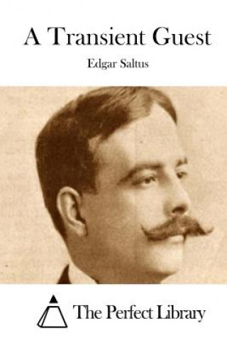 Book A Transient Guest Edgar Saltus