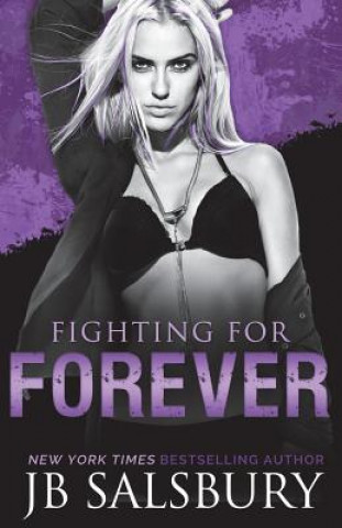 Książka Fighting for Forever Jb Salsbury
