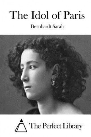 Carte The Idol of Paris Bernhardt Sarah