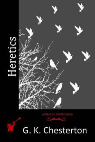 Kniha Heretics G. K. Chesterton