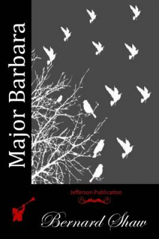 Livre Major Barbara Bernard Shaw