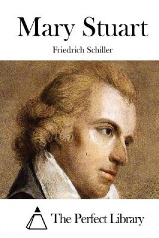 Kniha Mary Stuart Friedrich Schiller