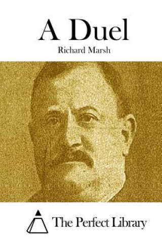 Knjiga A Duel Richard Marsh