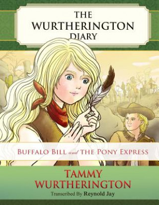 Kniha Buffalo Bill and the Pony Express Reynold Jay