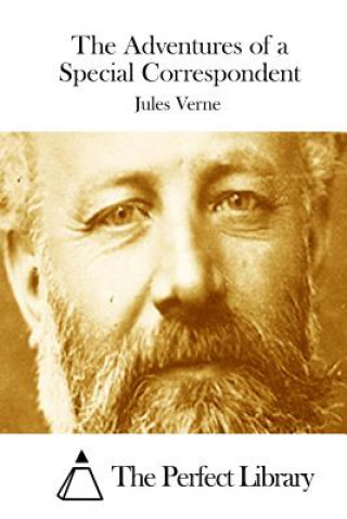 Livre The Adventures of a Special Correspondent Jules Verne