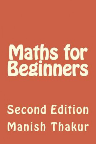 Libro Maths for Beginners: Second Edition Manish Thakur