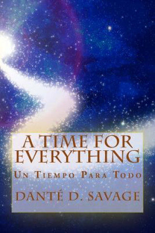 Buch A Time for Everything: Un Tiempo Para Todo MR Dante Deshawn Savage