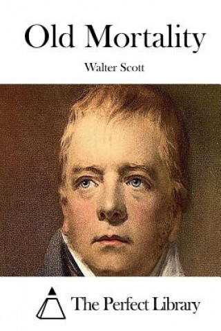 Kniha Old Mortality Walter Scott