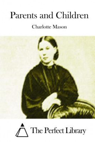 Книга Parents and Children Charlotte Mason