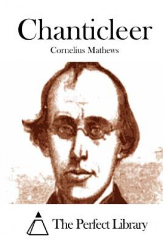 Book Chanticleer Cornelius Mathews