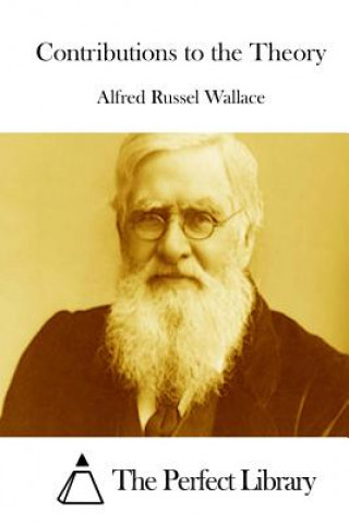 Book Contributions to the Theory Alfred Russel Wallace