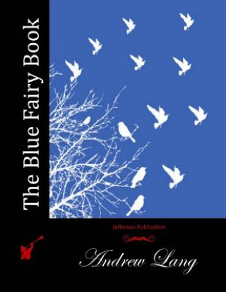 Книга The Blue Fairy Book Andrew Lang
