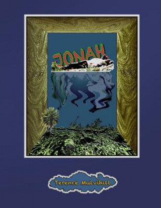 Könyv Jonah Terence Mulvihill