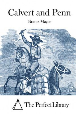 Книга Calvert and Penn Brantz Mayer