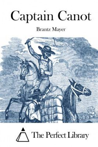 Книга Captain Canot Brantz Mayer