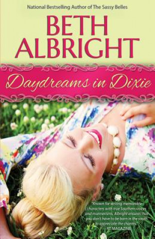Kniha Daydreams In Dixie Beth Albright