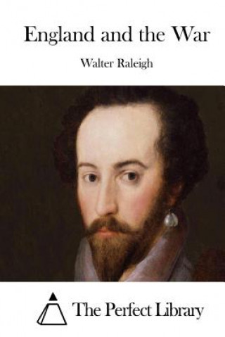 Book England and the War Walter Raleigh