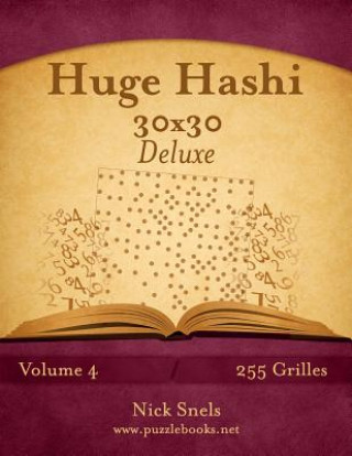 Kniha Huge Hashi 30x30 Deluxe - Volume 4 - 255 Grilles Nick Snels