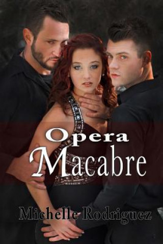 Libro Opera Macabre Michelle Rodriguez