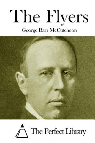 Knjiga The Flyers George Barr McCutcheon