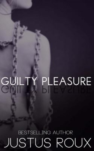 Kniha Guilty Pleasure Justus Roux