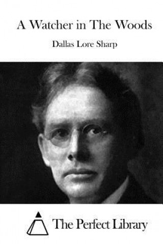 Libro A Watcher in The Woods Dallas Lore Sharp