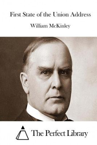 Knjiga First State of the Union Address William McKinley