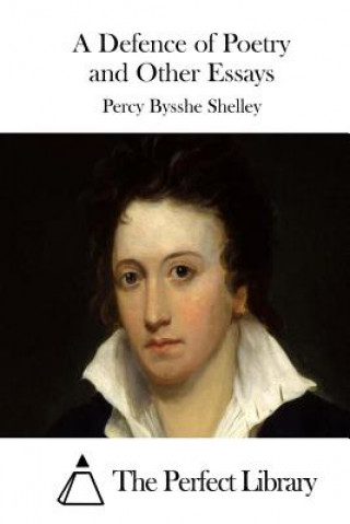 Libro A Defence of Poetry and Other Essays Percy Bysshe Shelley