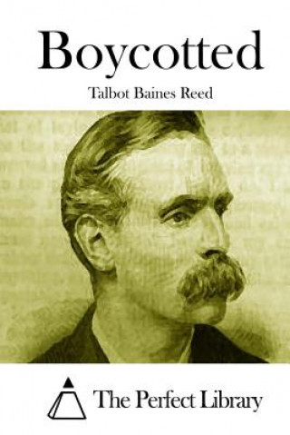 Kniha Boycotted Talbot Baines Reed