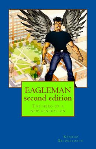 Książka EAGLEMAN second edition: The hero of a new generation Kenroz Bridgeforth