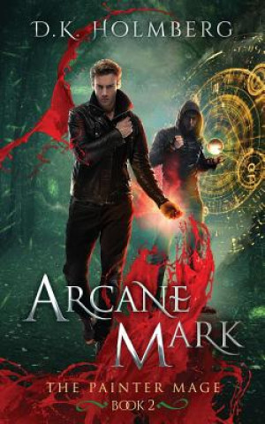 Book Arcane Mark D K Holmberg