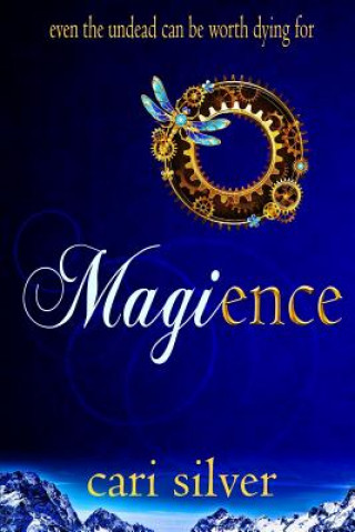 Knjiga Magience Cari Silver