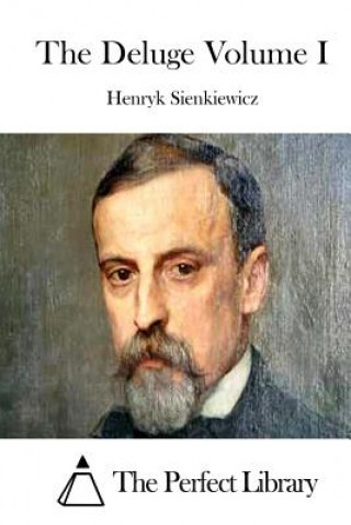 Kniha The Deluge Volume I Henryk Sienkiewicz