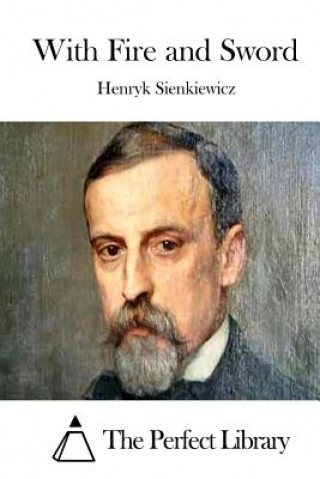 Kniha With Fire and Sword Henryk Sienkiewicz