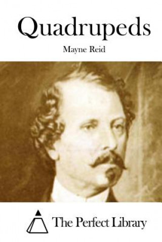 Knjiga Quadrupeds Mayne Reid