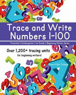 Kniha Trace and Write Numbers 1-100 Smart Kidz College