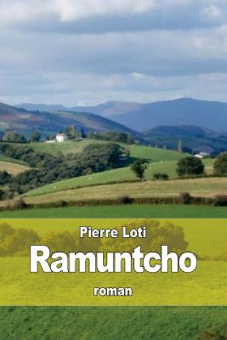 Knjiga Ramuntcho Pierre Loti