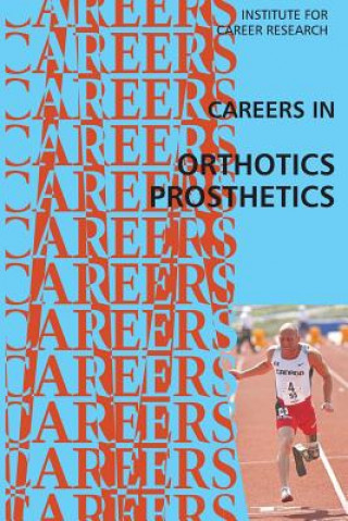 Carte Careers in Orthotics-Prosthetics Institute for Career Research