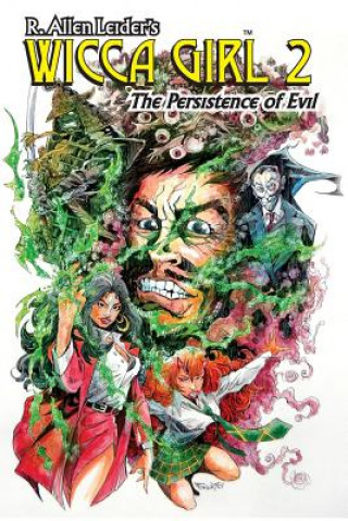 Книга Wicca Girl 2: The Persistence of Evil R Allen Leider