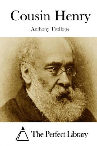 Kniha Cousin Henry Anthony Trollope