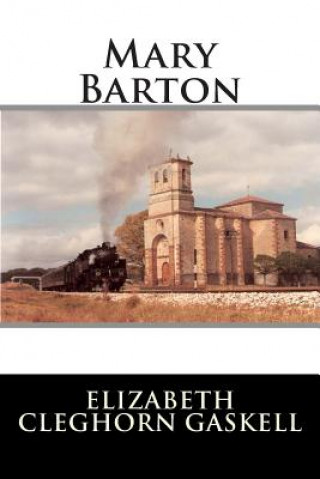 Libro Mary Barton Elizabeth Cleghorn Gaskell