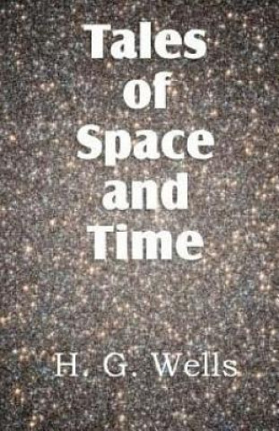 Kniha Tales of Space and Time H G Wells