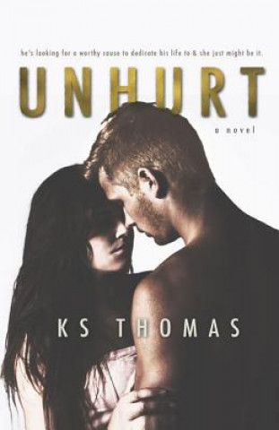 Knjiga Unhurt K S Thomas