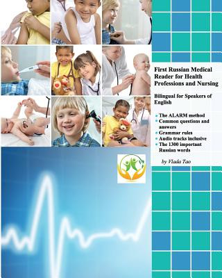 Kniha First Russian Medical Reader for Health Professions and Nursing: Bilingual for Speakers of English Vlada Tao