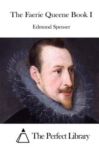 Книга The Faerie Queene Book I Edmund Spenser